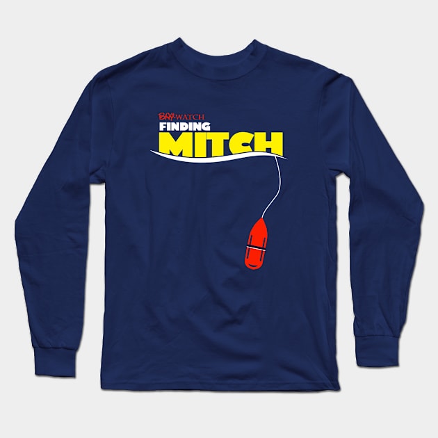 Baywatch Finding Mitch Nemo Dory Logo Long Sleeve T-Shirt by Rebus28